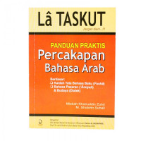 Image of La Taskut Panduan Praktis Percakapan Bahasa Arab