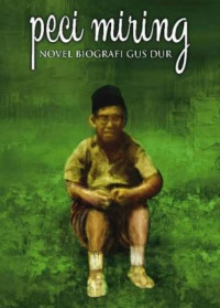 Image of Peci Miring NOVEL BIOGRAFI GUS DUR